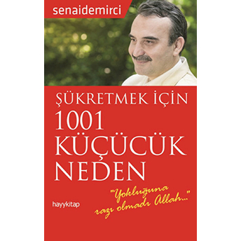 Şükretmek Için 1001 Küçücük Neden Senai Demirci