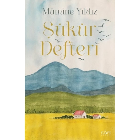 Şükür Defteri (Bez Ciltli) Mümine Yıldız