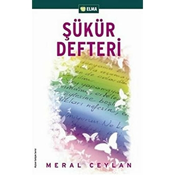 Şükür Defteri Meral Ceylan