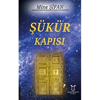 Şükür Kapısı Mine Şifan