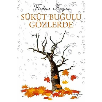 Sükut Buğulu Gözlerde