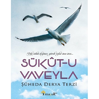 Sükut-U Vaveyla Şühade Derya Terzi