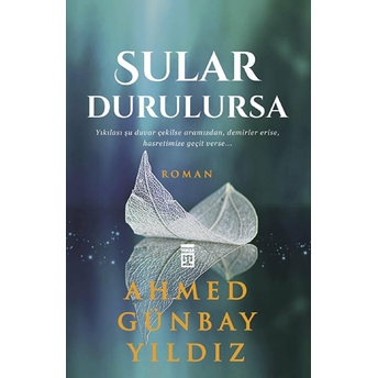 Sular Durulursa Ahmed Günbay Yıldız