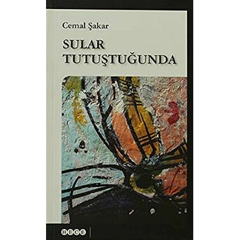 Sular Tutuştuğunda Cemal Şakar