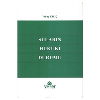 Suların Hukuki Durumu Yakup Kılıç