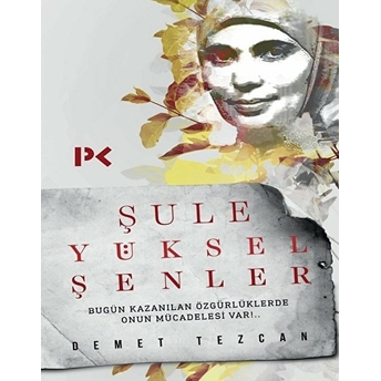 Şule Yüksel Şenler Demet Tezcan