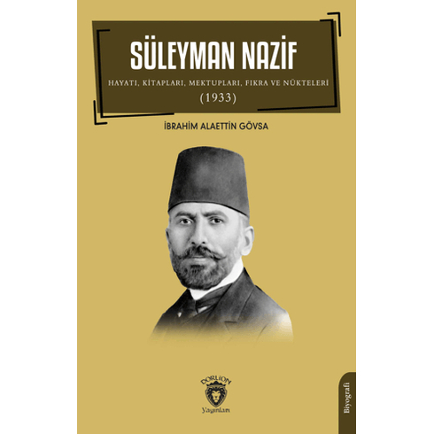 Süleyman Nazif Ibrahim Alaettin Gövsa