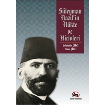 Süleyman Nazif'in Nükte Ve Hicivleri