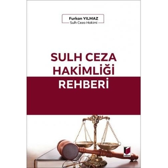 Sulh Ceza Hakimliği Rehberi Furkan Yılmaz