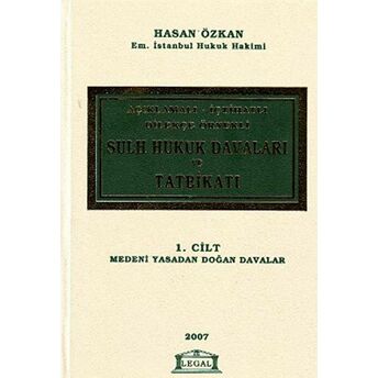 Sulh Hukuk Davaları Ve Tatbikatı Ciltli Hasan Özkan