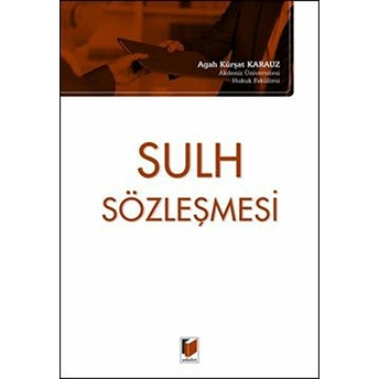 Sulh Sözleşmesi Agah Kürşat Karauz