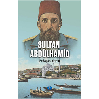 Sultan Abdülhamid Erdoğan Yeğen