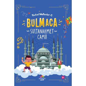 Sultan Ahmet Camii / Kutsal Mekanlar 5