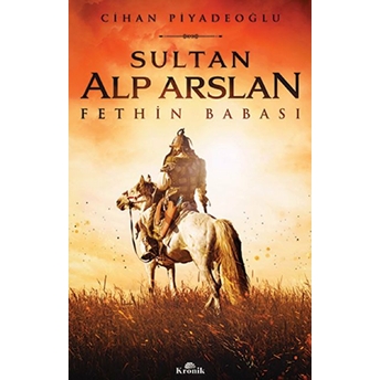 Sultan Alp Arslan Cihan Piyadeoğlu