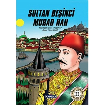 Sultan Beşinci Murad Han (Çizgi Roman) Özcan F. Koçoğlu