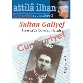 Sultan Galiyef Attila Ilhan