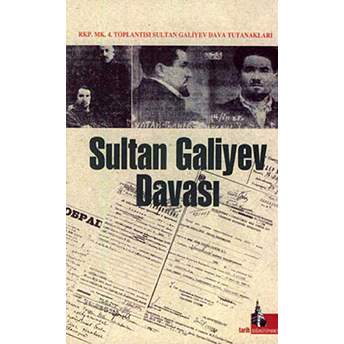 Sultan Galiyev Davası Erol Cihangir