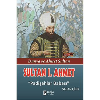 Sultan I. Ahmet Şaban Çibir