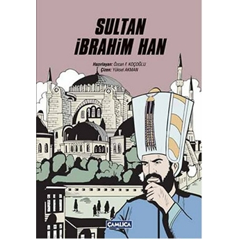 Sultan Ibrahim Han Özcan F. Koçoğlu