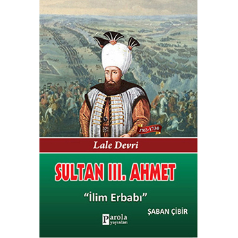 Sultan Iıı. Ahmet Şaban Çibir