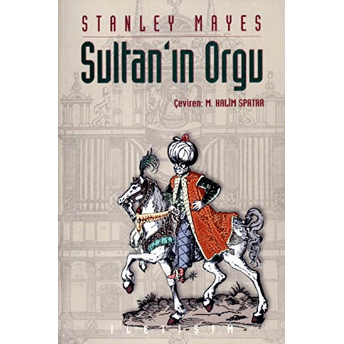 Sultan’ın Orgu Stanley Mayes