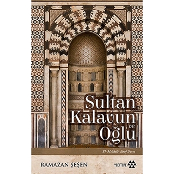 Sultan Kalavun Ve Oğlu Ramazan Şeşen