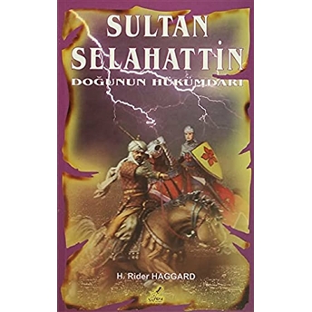 Sultan Selahattin H. Rider Haggard