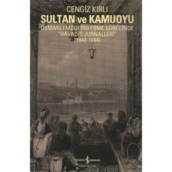 Sultan Ve Kamuoyu Cengiz Kırlı