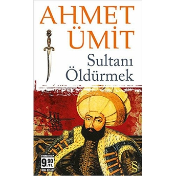 Sultanı Öldürmek (Cep Boy) Ahmet Ümit