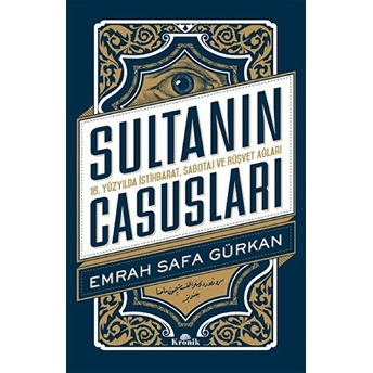 Sultanın Casusları Emrah Safa Gürkan