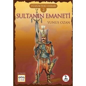 Sultanın Emaneti / Yüzükteki Esrar -2 Yunus Ozan