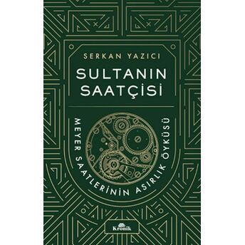 Sultanın Saatçisi Serkan Yazıcı