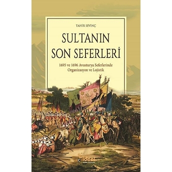 Sultanın Son Seferleri - Tahir Sevinç