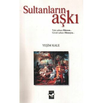 Sultanların Aşkı Yeşim Kale