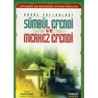 Sümbül Efendi Ve Merkez Efendi Evliya 013