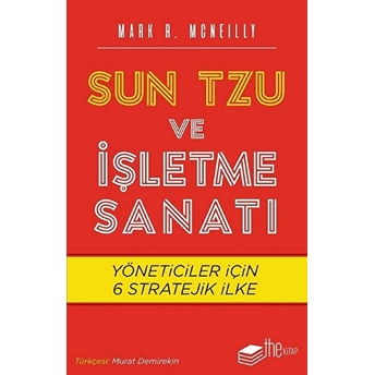 Sun Tzu Ve Işletme Sanatı - Yöneticiler Için 6 Stratejik Ilke Sun Tzu Ve Işletme Sanatı