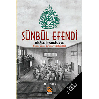 Sünbül Efendi - Risale-I Tahkikiyye Ali Toker