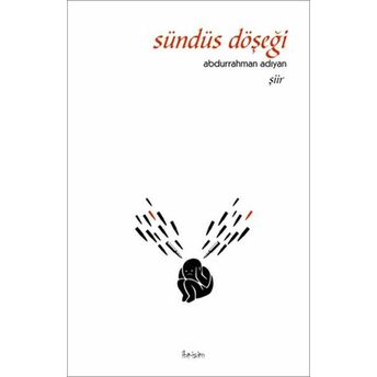 Sündüs Döşeği Abdurrahman Adıyan