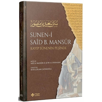 Süneni Said Bin Mansur (Kayıp Sünenin Izinde) Ciltli Said Bin Mansur El Horasani