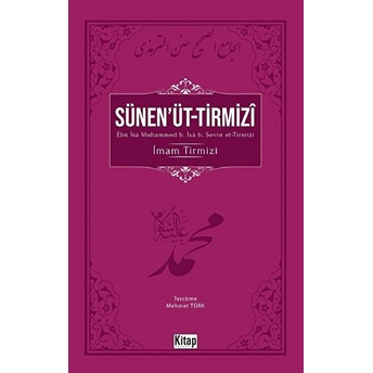 Sünenüt- Tirmizi Imam Tirmizi