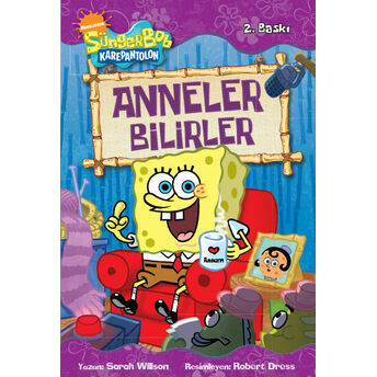 Sünger Bob - Anneler Bilirler Sarah Willson