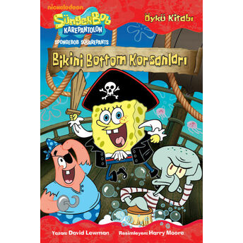 Sünger Bob - Bikini Bottom Korsanları Öykü Kitabı Kolektif