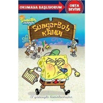 Sünger Bob Kampı - Okumaya Başlıyorum Orta Seviye Kolektif