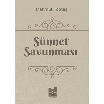 Sünnet Savunması Mahmut Toptaş