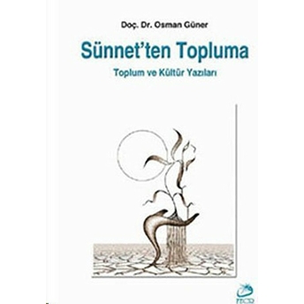 Sünnet’ten Topluma Osman Güner