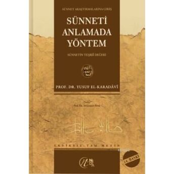 Sünneti Anlamada Yöntem (Ciltli) Yusuf El-Karadavi