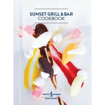 Sunset Grill And Bar Cookbook Kolektif