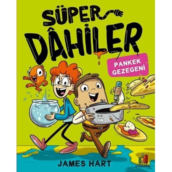 Süper Dahiler - Pankek Gezegeni James Hart