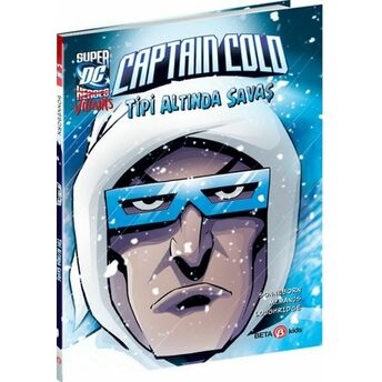 Super Dc Vıllaıns Captain Cold Tipi Altında Savaş Scott Sonneborn