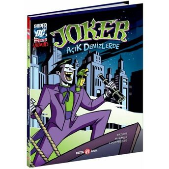 Super Dc Vıllaıns Joker Açık Denizlerde J.e. Bright